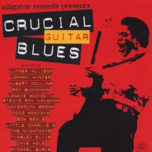 Crucial Guitar Blues - Crucial Guitar Blues [CD]