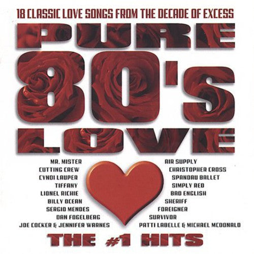 Pure 80s Love #1 Hits - Pure 80's Love: The #1 Hits [CD]