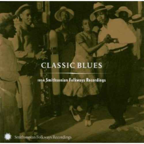 Classic Blues From Smithsonian Folkways [CD]