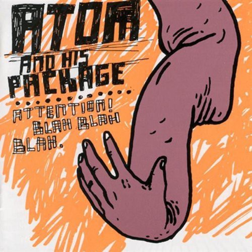 Atom & His Package - Attention, Blah Blah Blah [CD]