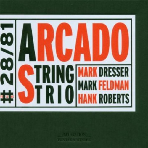 Dresser/Feldman/Roberts - Arcado String Trio Music CD
