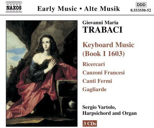 Sergio Vartolo - Keyboard Music (Book I 1603) [3 CD]
