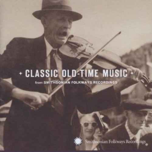 Classic Old-Time Music [CD]