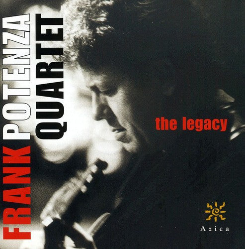 Frank Potenza Quartet - Legacy [CD]