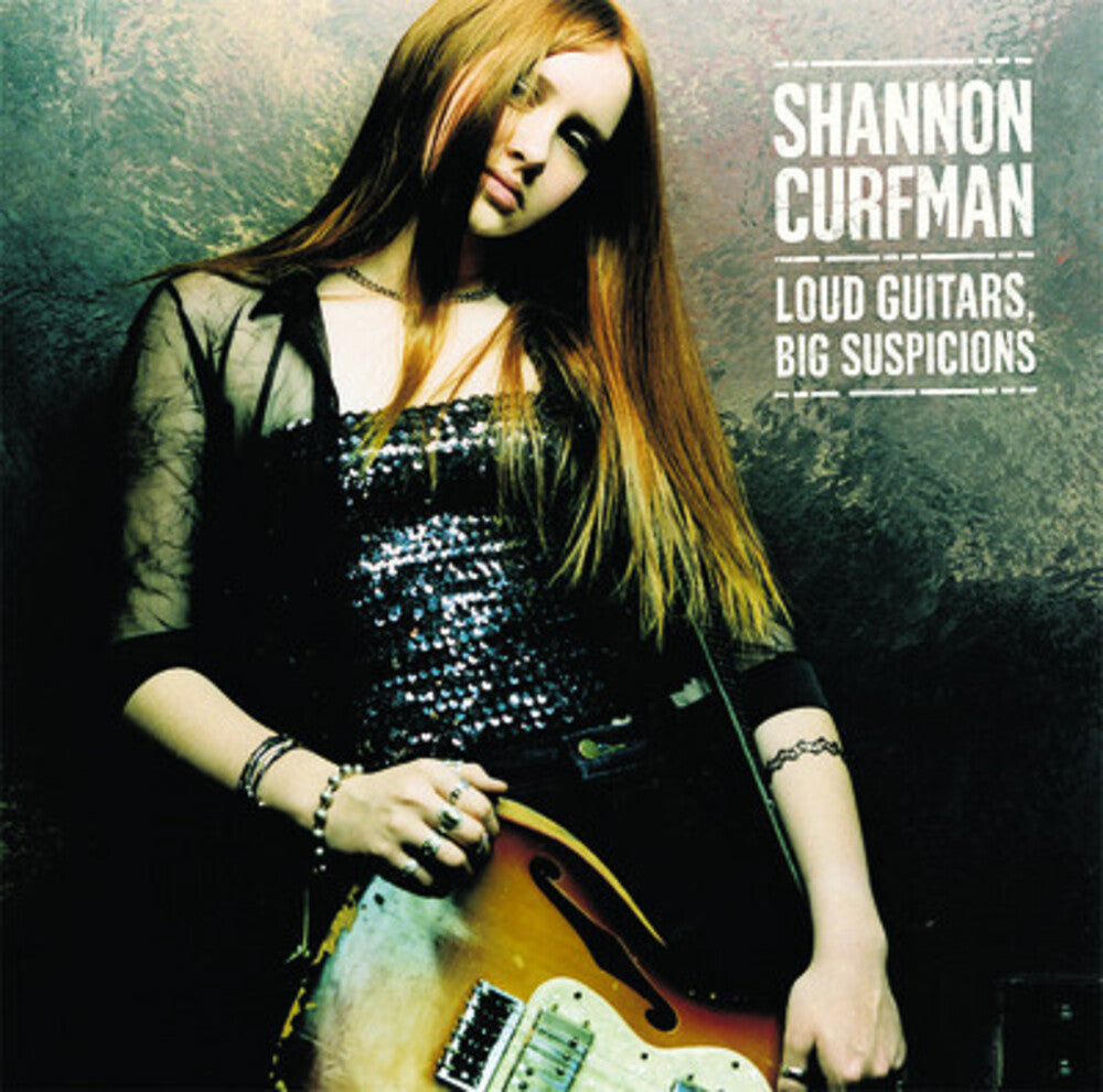Shannon Curfman - Loud Guitars Big Suspicions [CD]