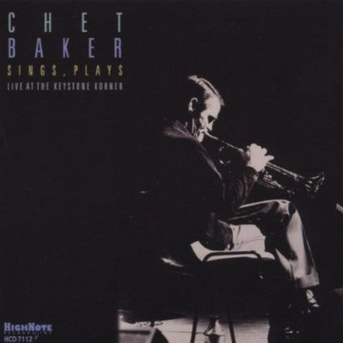 Chet Baker - Sings Plays at the Keystone Korner [CD]