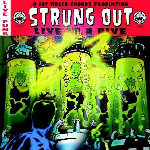 Strung Out - Live in a Dive [LP] Vinyl Record