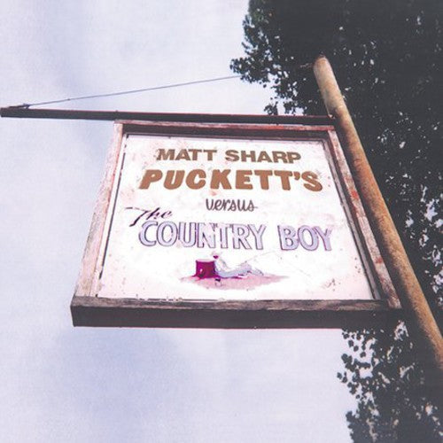 Matt Sharp - Puckett's Versus the Country Boy Music CD