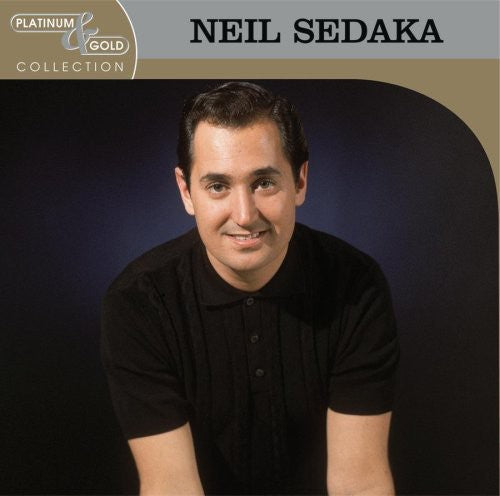 Neil Sedaka - Platinum & Gold Collection [Remastered]