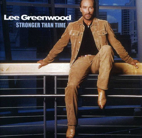 Lee Greenwood - Stronger Than Time [CD]