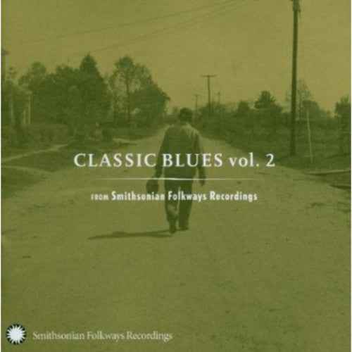 Classic Blues From Smithsonian Folkways, Vol. 2 [CD]