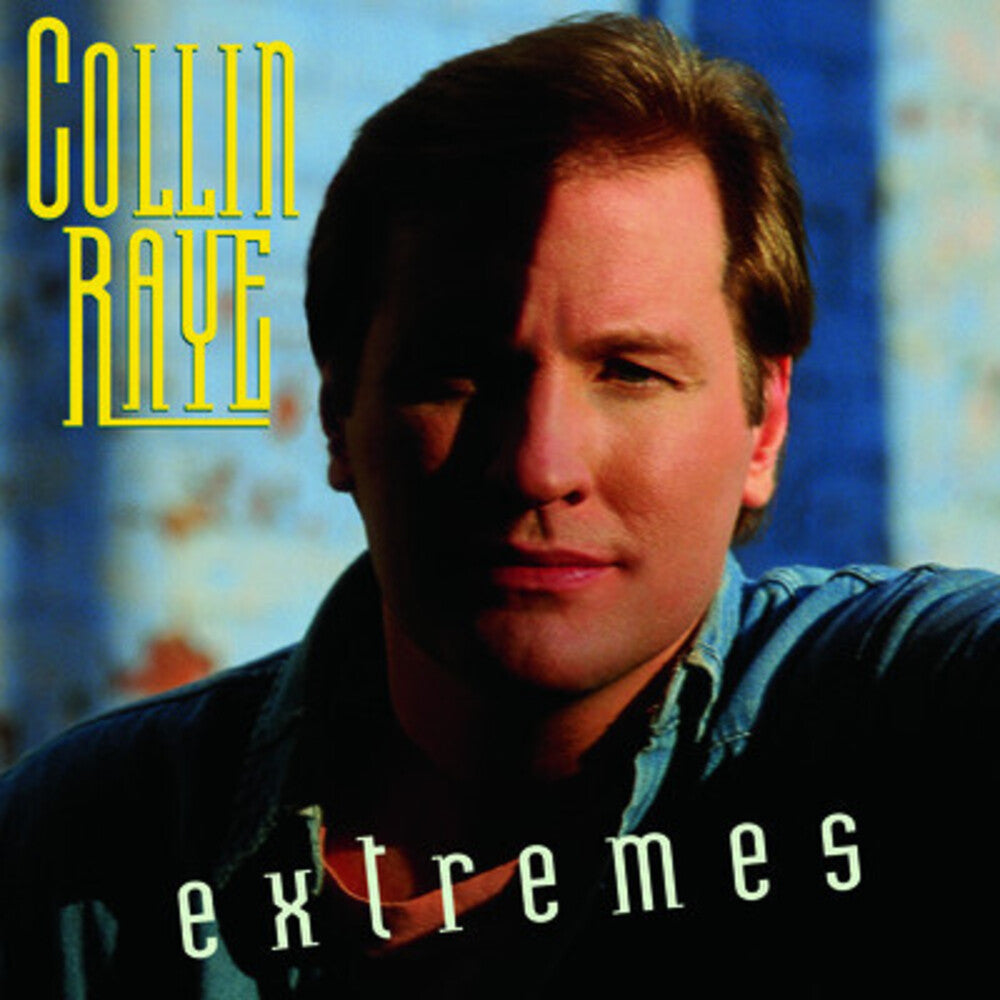 Collin Raye - Extremes Music CD