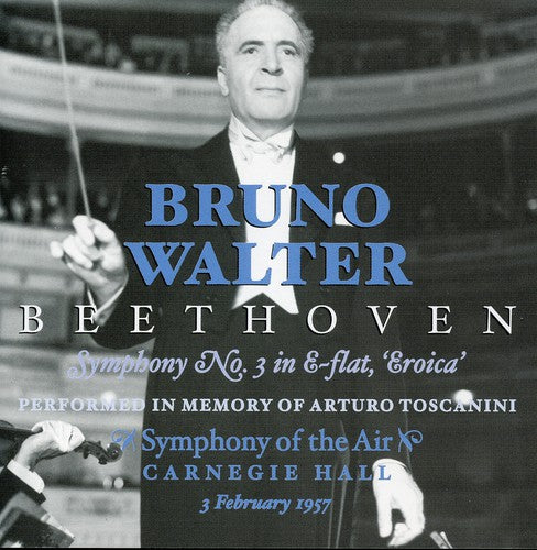 Bruno Walter - Bruno Walter Conducts Beethoven Symphony 3 [CD]