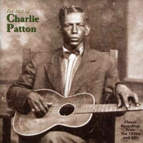Best of Charley Patton [CD]