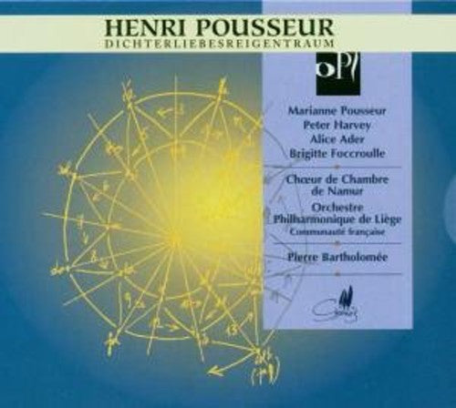 H. POUSSEUR - Dichterliebesreigentraum [CD]
