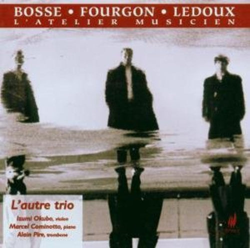 Bosse/Fourgon/Ledoux - L'atelier Musicien [CD]