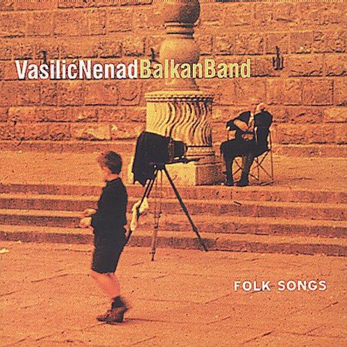 Vasilic Nenad Balkan Band/Vasilic Nenad - Folk Songs [CD]