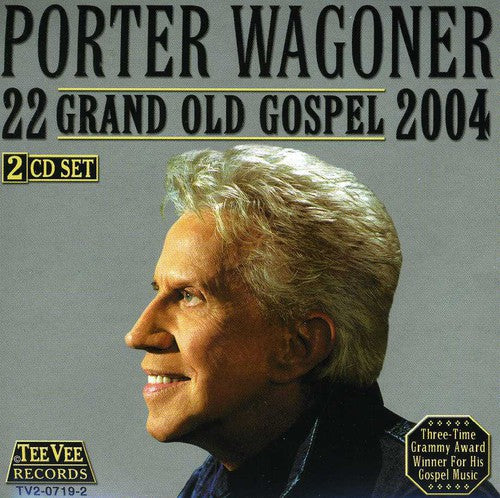Porter Wagoner - 22 Grand Old Gospel 2004 [CD]