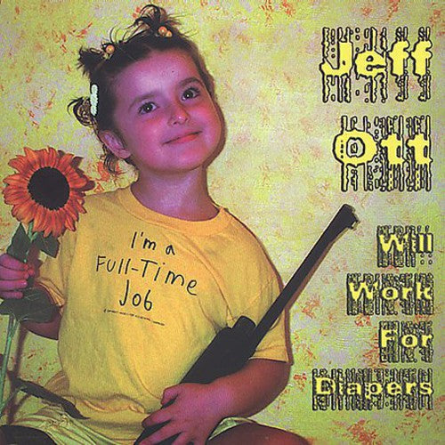 Jeff Ott Of Fifteen - Will Work for Diapers [2 CD]
