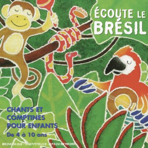 Teca Calazans - Ecoute Le Brasil: Brazilian Songs For Children [CD]