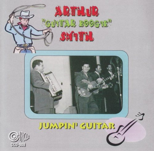 Arthur "Guitar Boogie" Smith - Jumpin' Guitar Music CD