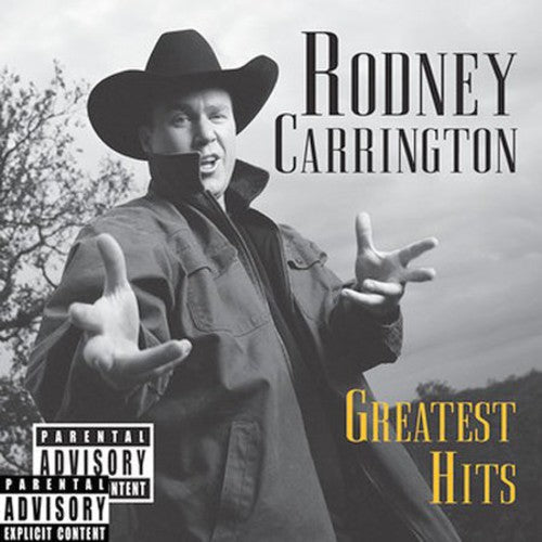 Rodney Carrington - Greatest Hits [PA]