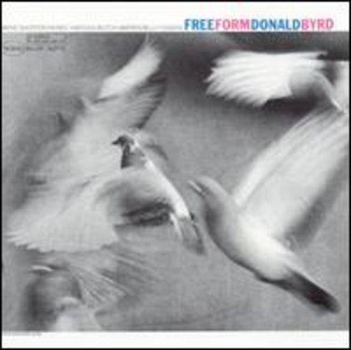 Donald Byrd - Free Form (Bonus Tracks) [Remastered]