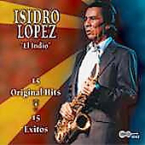 Isidro Lopez - 15 Original Hits [CD]