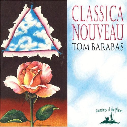 Tom Barabas - Classica Nouveau Music CD