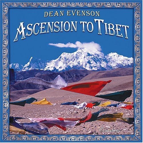 Dean Evenson - Ascension to Tibet Music CD
