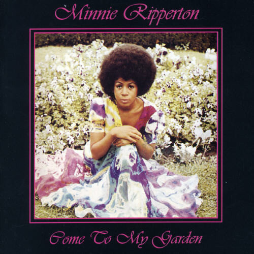 Minnie Riperton - Come To My Garden [CD]