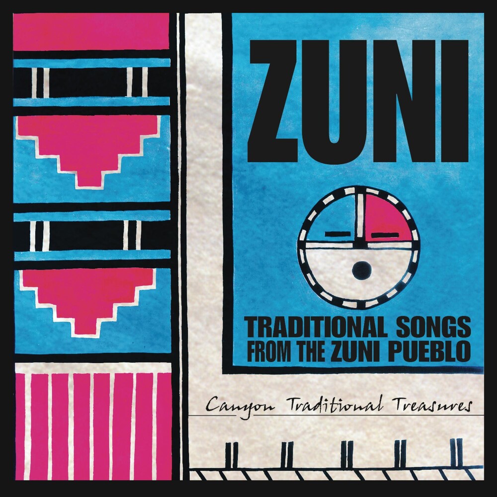 Zuni Artists - Zuni: Traditional Songs From The Zuni Pueblo [CD]