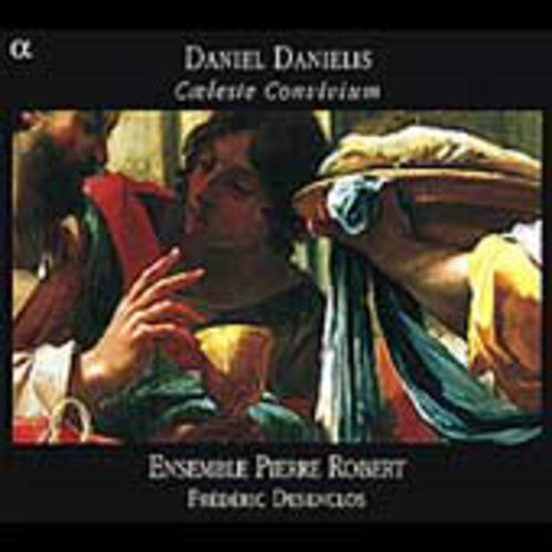 Ensemble Pierre Robert - Caeleste Convivium [CD]
