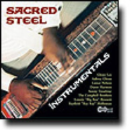 Sacred Steel Guitar Instrumentals - Sacred Steel Instruments [CD]