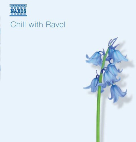 Various Artists - Chill with Ravel Music CD