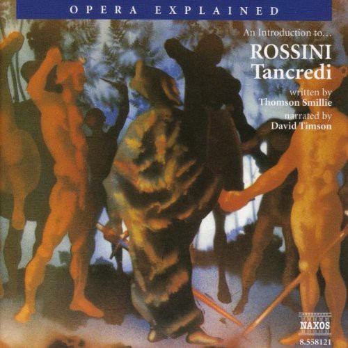 David Timson - Tancredi: Opera Explained [CD]