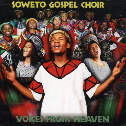 Soweto Gospel Choir - Voices from Heaven [CD]