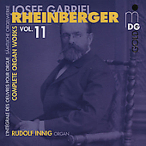 J. RHEINBERGER - Complete Organ Works 11 [CD]