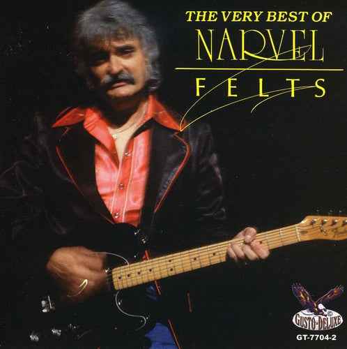The Very Best Of Narvel Felts [CD]