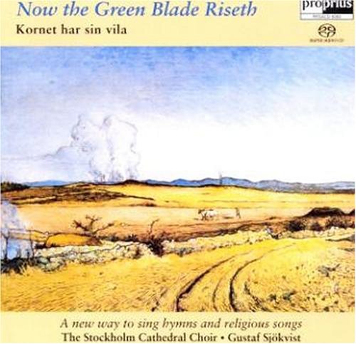 Kornet Har Sin Vila - Now the Green Blade Riseth Music CD