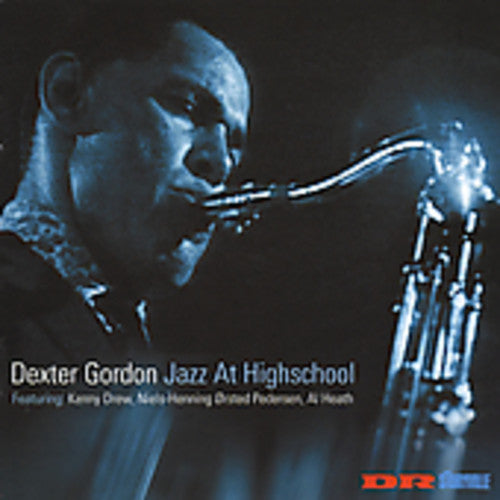 Dexter Gordon - Jazz at Highschool [CD]