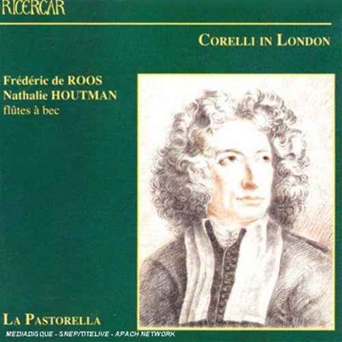 Corelli in London / Sonatas & Concerti Grossi [CD]