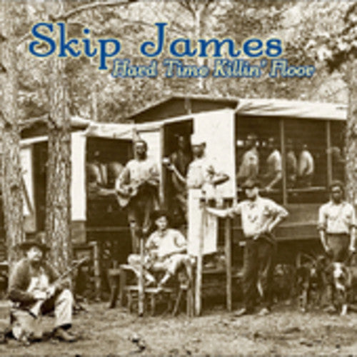 Skip James - Hard Times Killin Floor [CD]