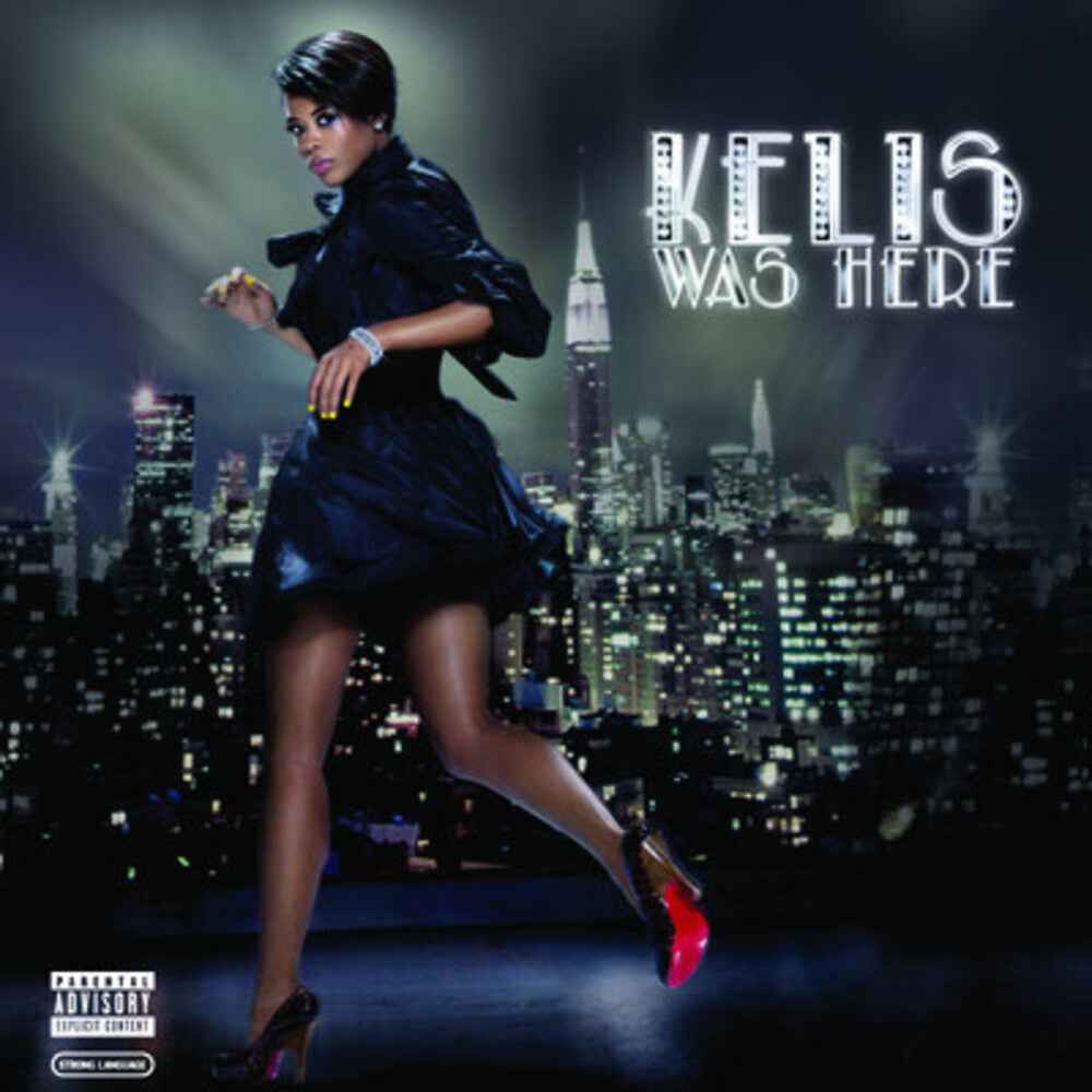 Kelis Was Here [CD]