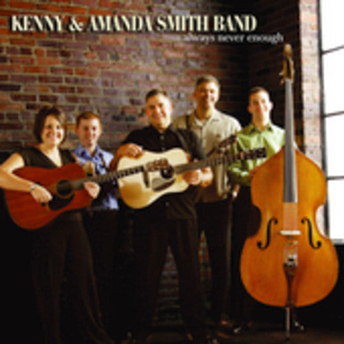 Kenny Smith & Amanda - Always Never Enough Music CD