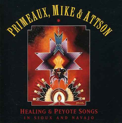 Peyote and Healing Songs In Sioux and Navajo [CD]