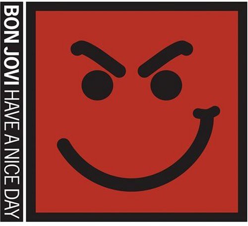 Bon Jovi - Have a Nice Day [CD]