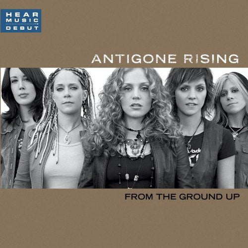 Antigone Rising - From the Ground Up Music CD