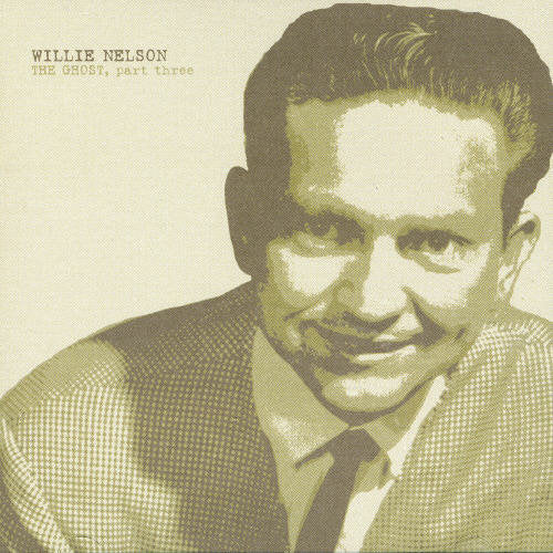 Willie Nelson - The Ghost, Vol. 3 [CD]