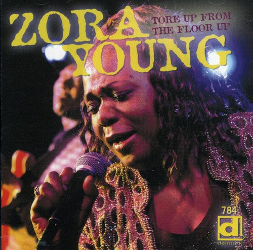 Zora Young - Tore Up from the Floor Up Music CD